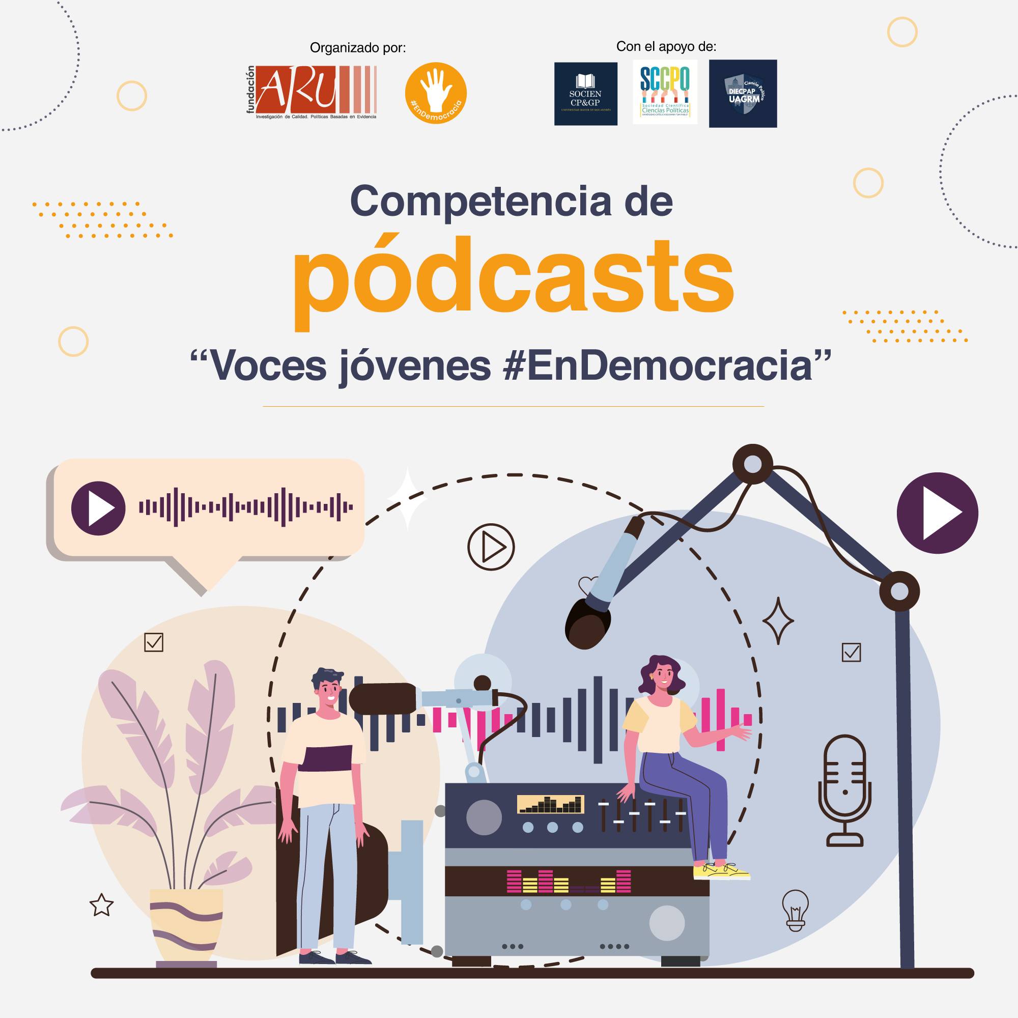 Podcast competition “Young Voices #EnDemocracia”.